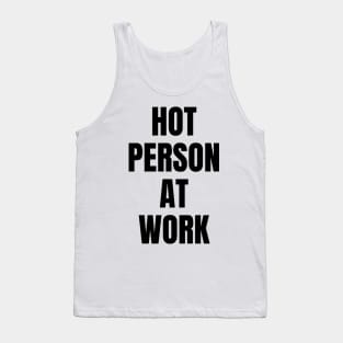 hot person at work y2k aesthetic quote Tank Top